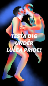 Illustration med texten: Testa dig under Luleå Pride!
